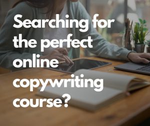 Searching for the perfect online copywriting course?